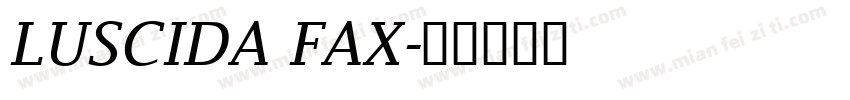 LUSCIDA FAX字体转换